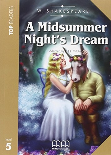 William Shakespeare : A Midsummer Night's Dream