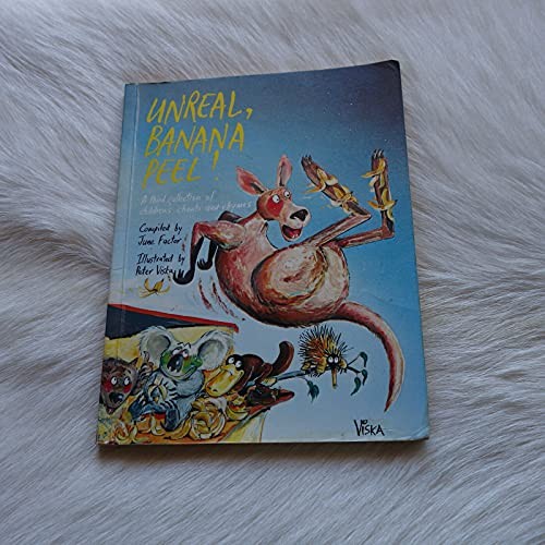Unreal Banana Peel - A Third Collection of Australian Children's Chants and Rhymes