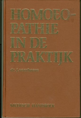 Homoeopathie in de Praktijk Medisch Handboek