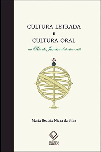 Cultura letrada e cultura oral no Rio de Janeiro dos vice-reis