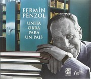Fermin penzol, unha obra para un pais