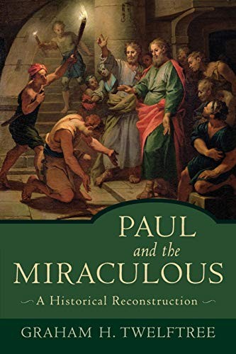 Paul and the miraculous