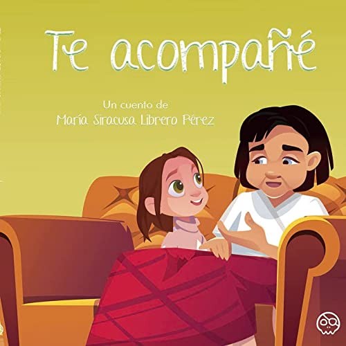 Te acompañé
