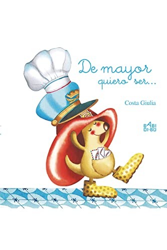 De mayor quiero ser...