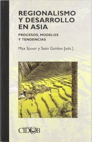Regionalismo y desarrollo en Asia