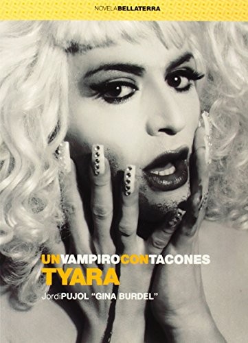 Tyara, un vampiro con tacones