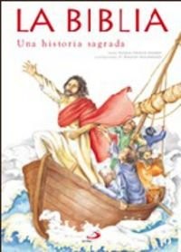 La Biblia - una historia sagrada
