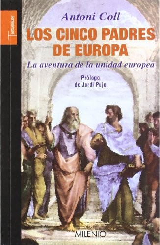 Los cinco padres de Europa