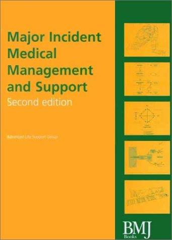 Major Incident Medical Management and Support