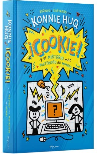 ¡Cookie... y el misterio más misterioso del mundo!