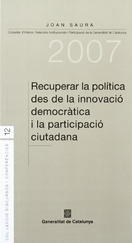 Recuperar la política des de la innovació democràtica i la participació ciutadana