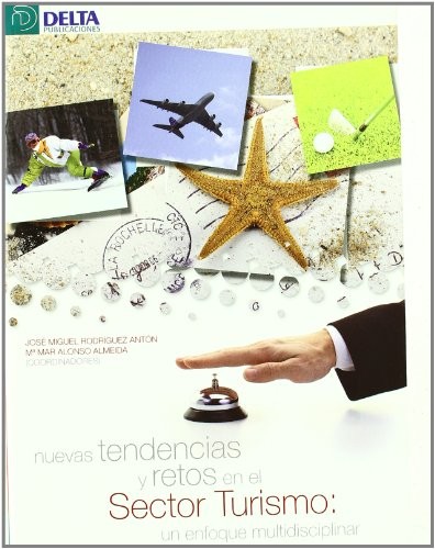 Nuevas tendencias y retos en el sector turismo