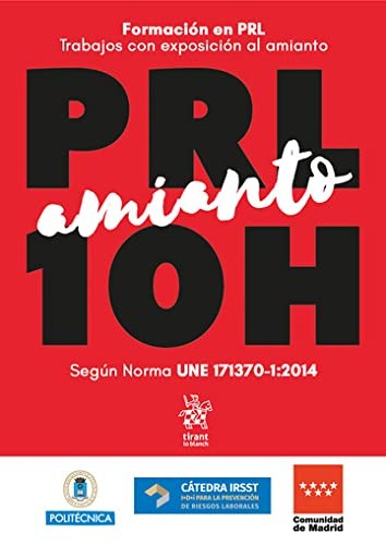 Formación en PRL 10 horas. Trabajos con exposición al amianto. Según Norma UNE 171370-1