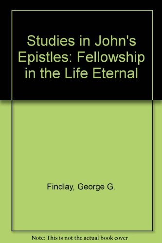 Studies in John's Epistle