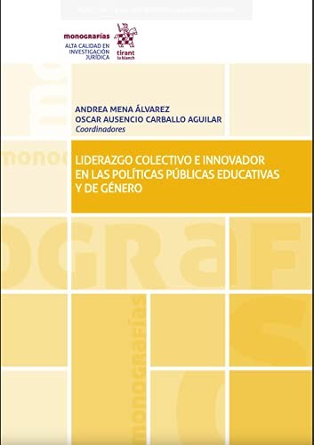 Liderazgo colectivo e innovador en las políticas públicas educativas y de género