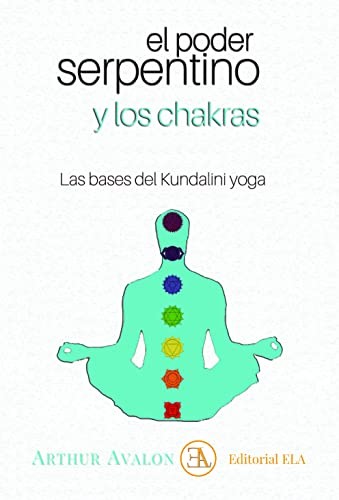 EL PODER SERPENTINO Y LOS CHAKRAS