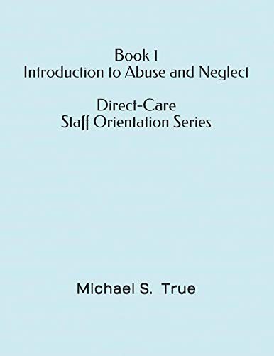 Book 1 - Introduction to Abuse and Neglect