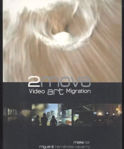 2MOVE. VIDEO, ART, MIGRATION