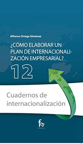 ¿COMO ELABORAR UN PLAN DE INTERNACIONALIZACIÓN EMPRESARIAL?