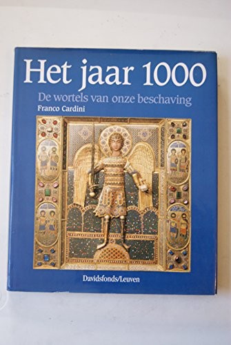 Het Jaar 1000  ~ De Wortels Van Onze Beschaving