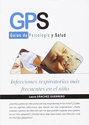 INFECCIONES RESPIRATORIAS MAS FRECUENTES EN EL NIÑO