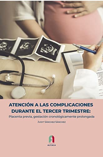 Atención a las complicaciones durante el tercer trimestre