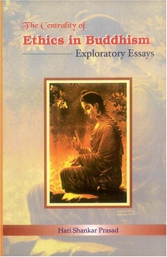 The centrality of ethics in Buddhism