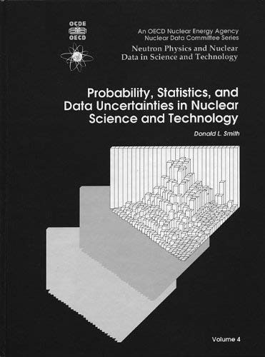 Probability, statistics, and data uncertainties in nuclear science and technology