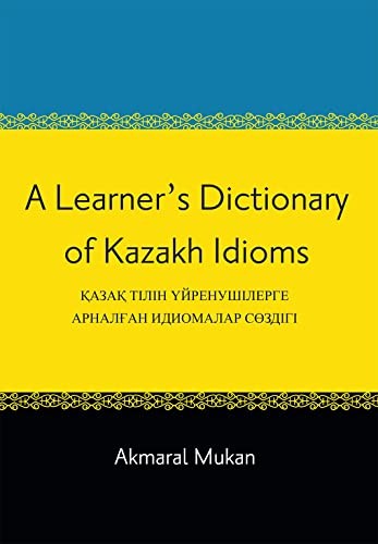 A learner's dictionary of Kazakh idioms