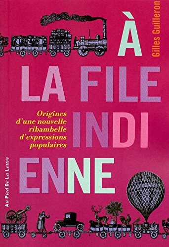 À la file indienne