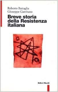 Breve storia della Resistenza italiana