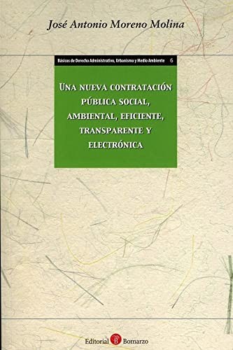 Una nueva contratación pública social, ambiental, eficiente, transparente y electrónica