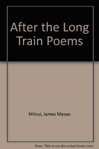 After the long train