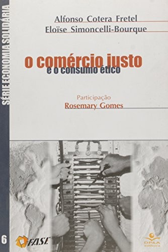 O comercio justo e o consumo etico