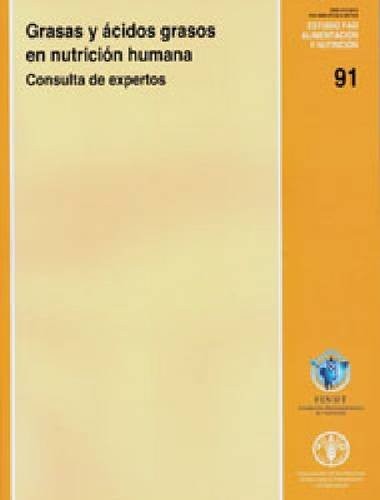 Grasas y ácidos Grasos en Nutrición Humana