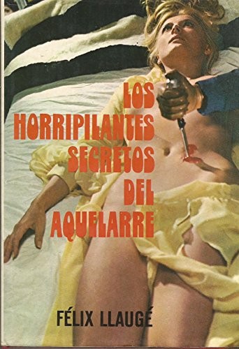 Los horripilantes secretos del aquelarre