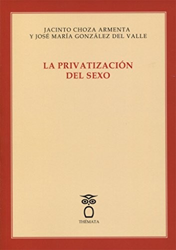 La privatización del sexo