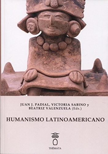 HUMANISMO LATINOAMERICANO
