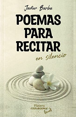 POEMAS PARA RECITAR EN SILENCIO