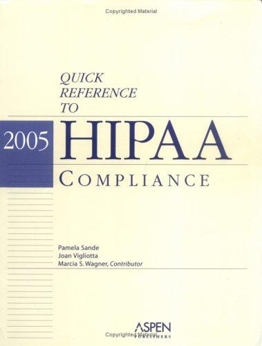 Quick reference to 2005 HIPAA compliance