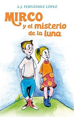Mirco y el misterio de la Luna