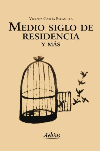Medio siglo de residencia y más