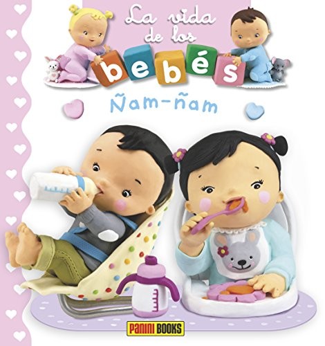 Nam-Nam. La vida de los bebes Vv.Aa