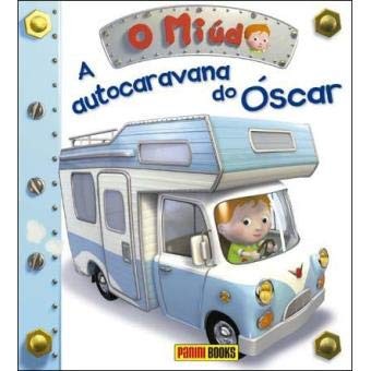 O MIÚDO - A AUTOCARAVANA DO ÓSCAR