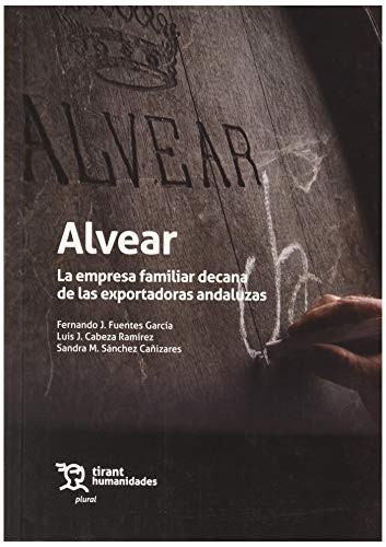Alvear, La Empresa Familiar Decana De Las Exportadoras Andaluzas