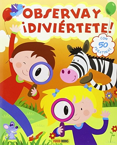 Observa y diviértete