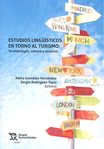 Estudios lingüísticos en torno al turismo