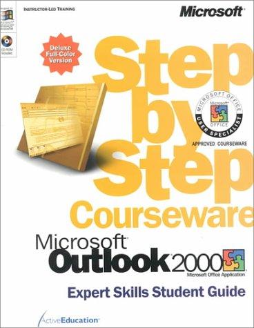 Microsoft  Outlook  2000 Step by Step Courseware Expert Skills Color Class Pack
