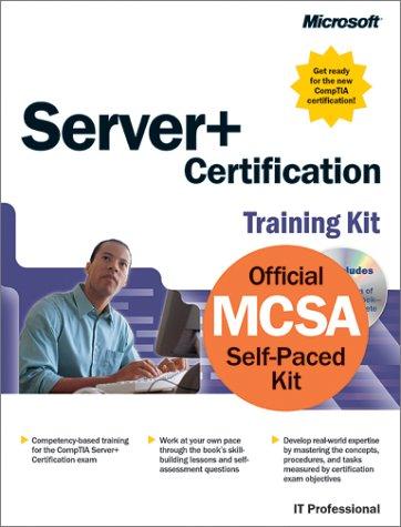 Server+ Certification Training Kit (Pro Technical Reference)