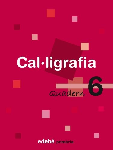QUADERN 6 CAL·LIGRAFIA